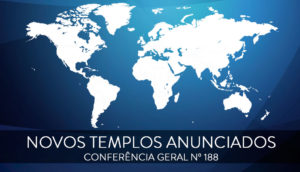 Novos templos anunciados na conferência de outubro de 2018